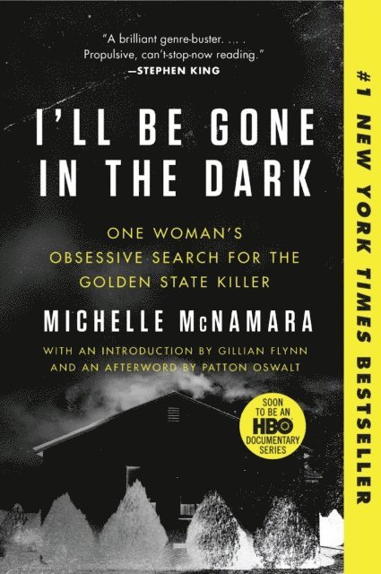 Michelle McNamara - I'll Be Gone in the Dark, E-bok