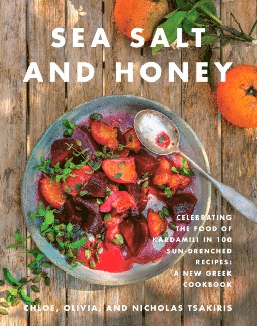 Olivia Tsakiris, Chloe Tsakiris, Nicholas Tsakiris - Sea Salt and Honey, E-bok. Tillgänglighet: Lägg i varukorg