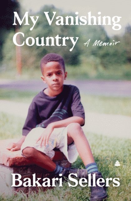 Bakari Sellers - My Vanishing Country, E-bok