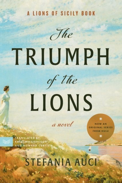 Stefania Auci - Triumph of the Lions, E-bok