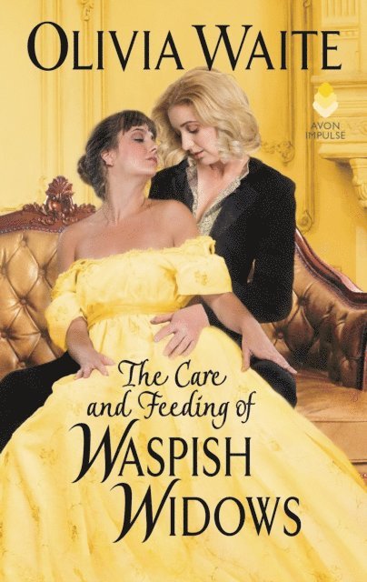 Olivia Waite - Care and Feeding of Waspish Widows, E-bok