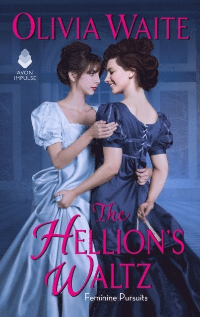 Olivia Waite - Hellion's Waltz, E-bok