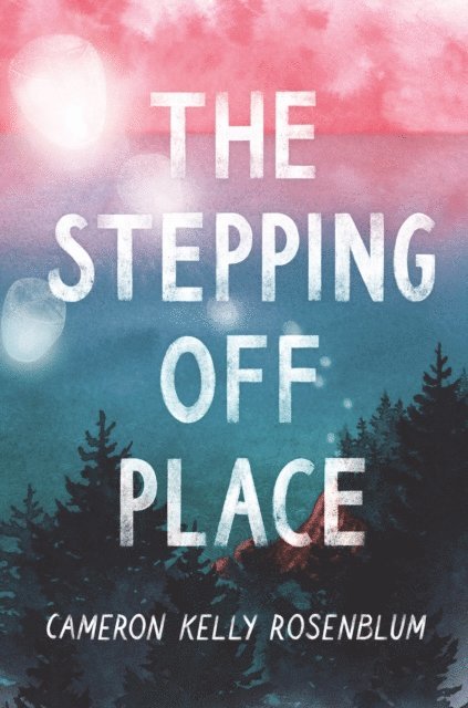 Cameron Kelly Rosenblum - Stepping Off Place, E-bok