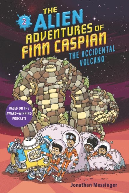 Jonathan Messinger - Alien Adventures of Finn Caspian #2: The Accidental Volcano, E-bok