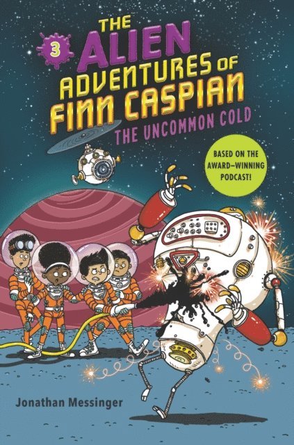 Jonathan Messinger - Alien Adventures of Finn Caspian #3: The Uncommon Cold, E-bok