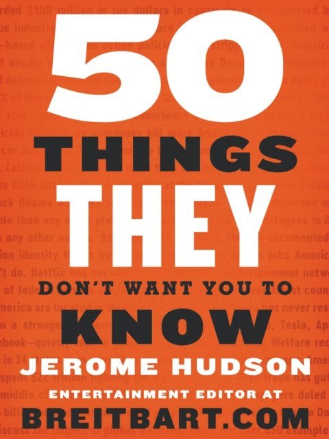 Jerome Hudson - 50 Things They Don't Want You to Know, E-bok