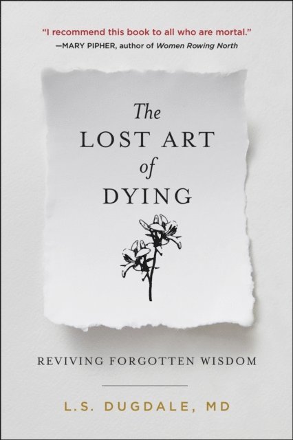 L.S. Dugdale - Lost Art of Dying, E-bok
