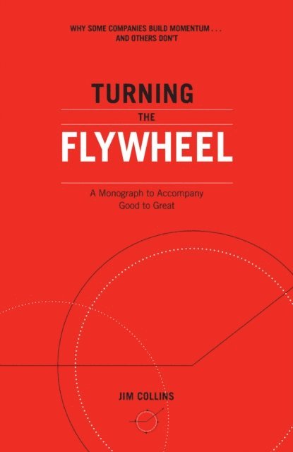 Jim Collins - Turning the Flywheel, E-bok