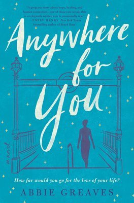 Abbie Greaves - Anywhere for You, Inbunden