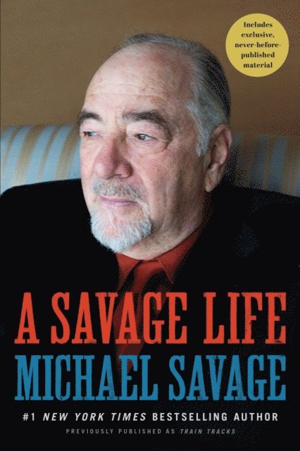 Michael Savage - Savage Life, E-bok