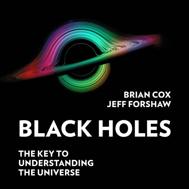 Jeff Forshaw, Brian Cox - Black Holes, Ljudbok