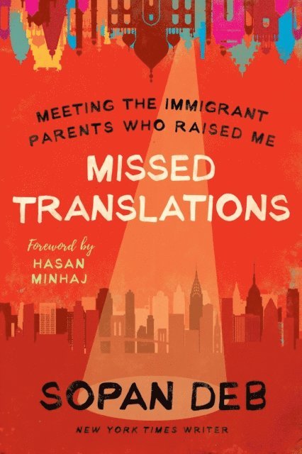 Sopan Deb - Missed Translations, E-bok