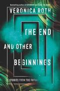 End And Other Beginnings