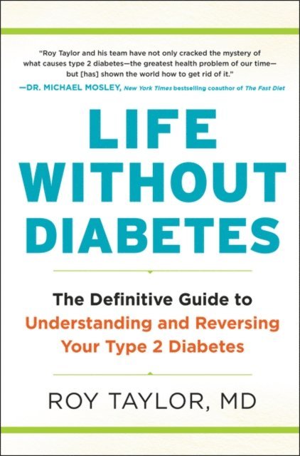 Roy Taylor - Life Without Diabetes, E-bok. Tillgänglighet: Lägg i varukorg