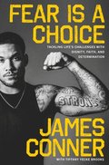 Fear Is a Choice