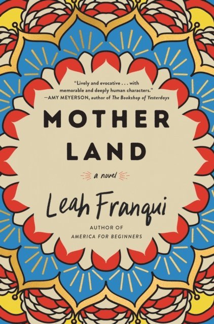 Leah Franqui - Mother Land, E-bok