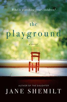 Jane Shemilt - Playground, E-bok
