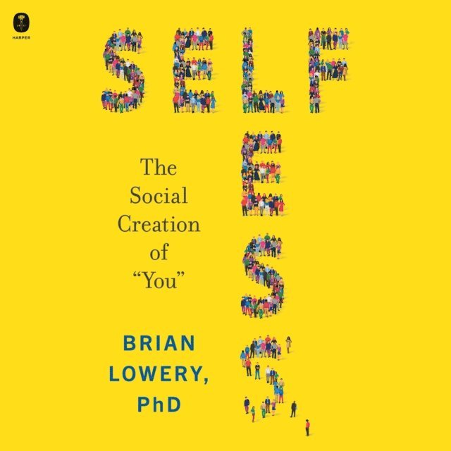 Brian Lowery - Selfless, Ljudbok