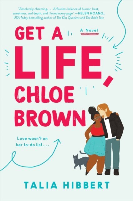 Talia Hibbert - Get a Life, Chloe Brown, E-bok