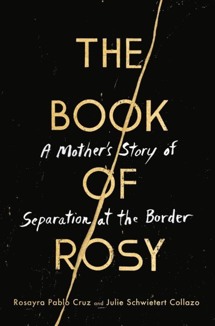 Julie Schwietert Collazo, Rosayra Pablo Cruz - Book of Rosy, E-bok