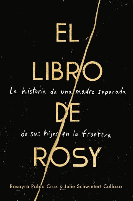 Julie Schwietert Collazo, Rosayra Pablo Cruz - The Book of Rosy \ El libro de Rosy (Spanish edition), E-bok
