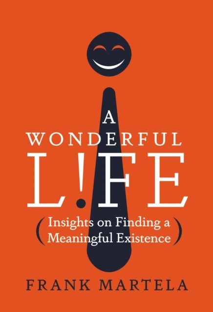 Frank Martela - Wonderful Life, E-bok