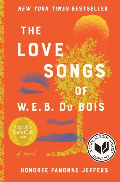 Honoree Fanonne Jeffers - Love Songs of W.E.B. Du Bois, E-bok