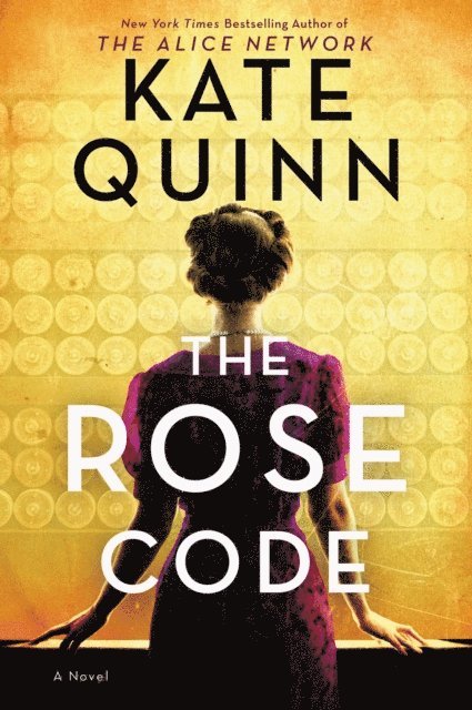 Kate Quinn - Rose Code, E-bok