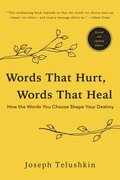 Words That Hurt, Words That Heal, Revised Edition