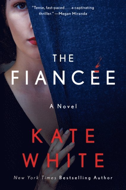 Kate White - Fiancee, E-bok