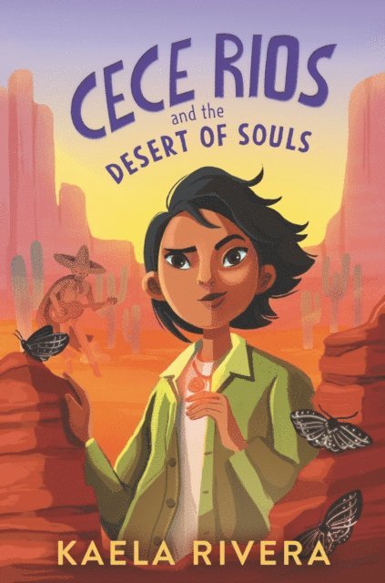 Kaela Rivera - Cece Rios and the Desert of Souls, E-bok