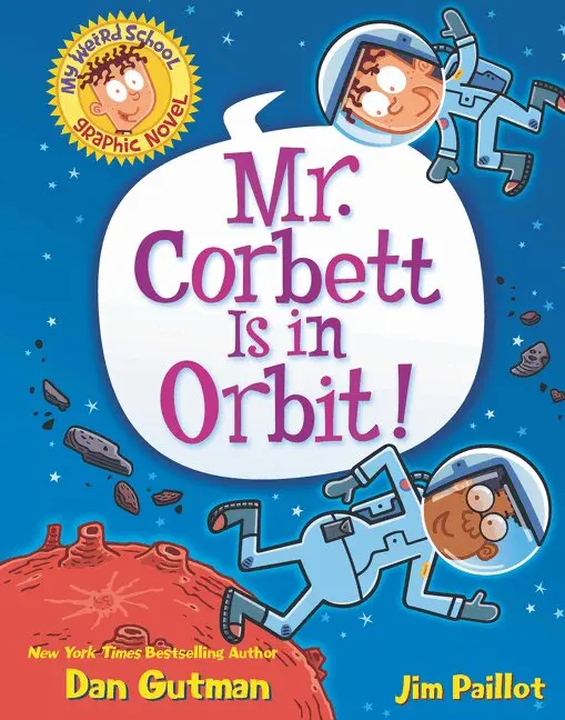 Dan Gutman - My Weird School Graphic Novel: Mr. Corbett Is in Orbit!, Häftad. Tillgänglighet: Lägg i varukorg