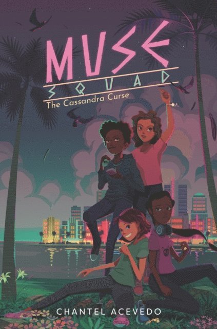Chantel Acevedo - Muse Squad: The Cassandra Curse, E-bok