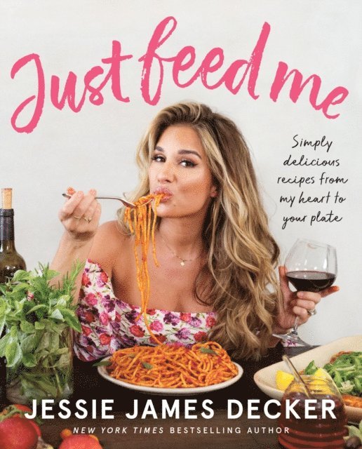 Jessie James Decker - Just Feed Me, E-bok