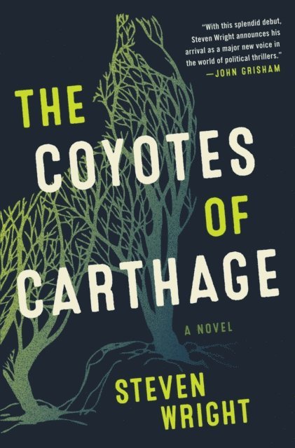 Steven Wright - Coyotes of Carthage, E-bok
