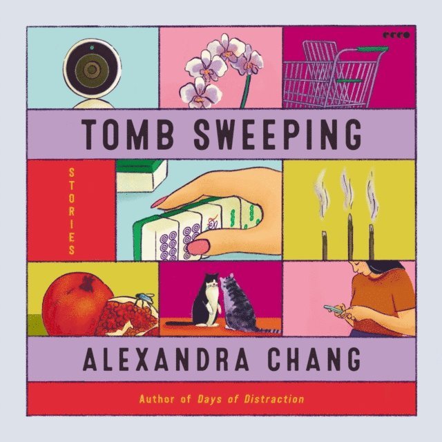 Alexandra Chang - Tomb Sweeping, Ljudbok