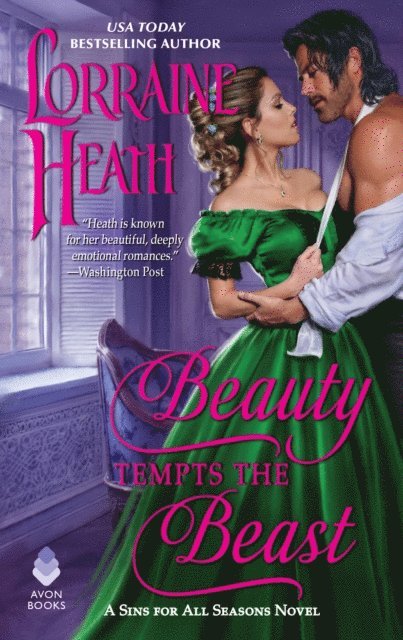 Lorraine Heath - Beauty Tempts the Beast, E-bok