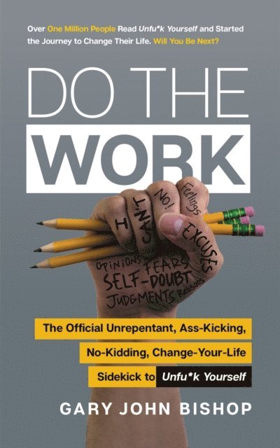 Gary John Bishop - Do the Work, E-bok