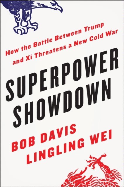 Lingling Wei, Bob Davis - Superpower Showdown, E-bok