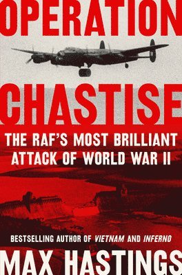 Max Hastings - Operation Chastise, Häftad