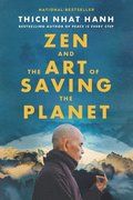 Zen And The Art Of Saving The Planet
