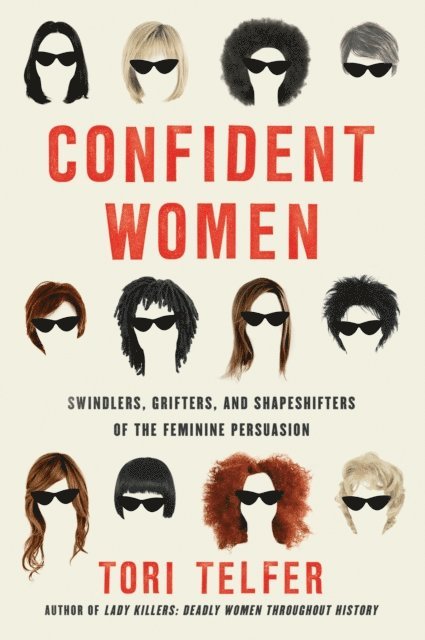 Tori Telfer - Confident Women, E-bok