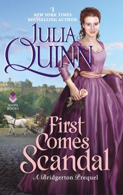 Julia Quinn - First Comes Scandal, E-bok