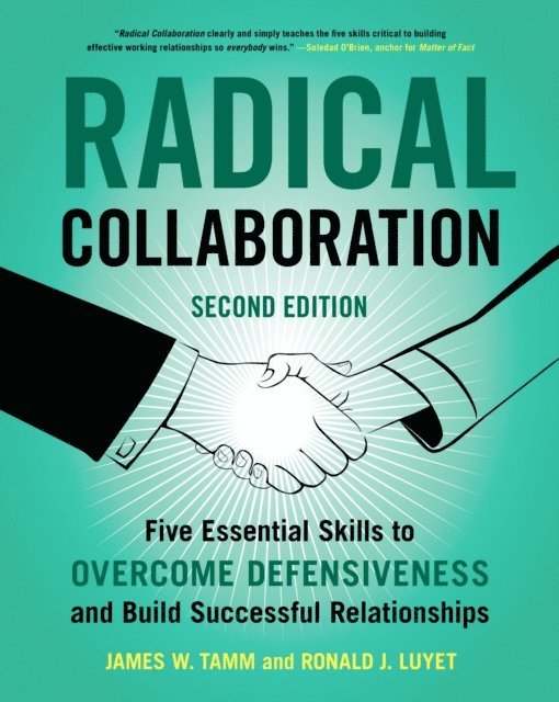 Ronald J. Luyet, James W. Tamm - Radical Collaboration, E-bok