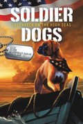 Soldier Dogs #7: Shipwreck on the High Seas