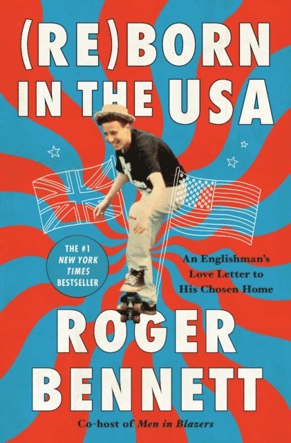 Roger Bennett - Reborn in the USA, E-bok