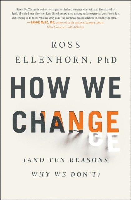 Ross Ellenhorn - How We Change, E-bok