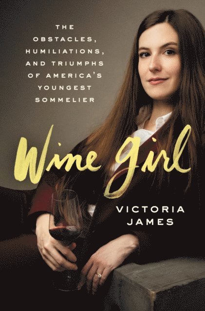 Victoria James - Wine Girl, E-bok