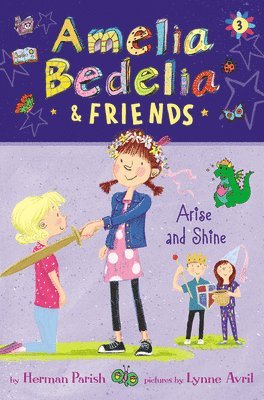 Herman Parish - Amelia Bedelia & Friends Arise and Shine, Inbunden