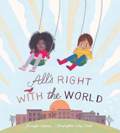 Jennifer Adams - All’s Right with the World, Inbunden
